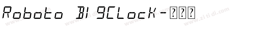 Roboto BigClock字体转换